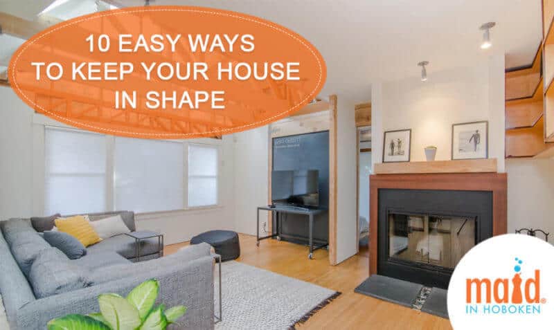 10-Easy-Ways-to-Keep-Your-House-in-Shape-1-e1521666882481